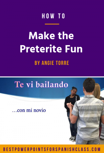 How to Make the Preterite Fun