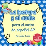 La lectura y el audio PowerPoint for AP Spanish