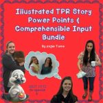 Spanish Illustrated TPR Story PowerPoints and Comprehensible Input Bundle
