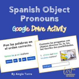 Spanish Direct Object Pronouns Google Drive Activity - Best PowerPoints ...