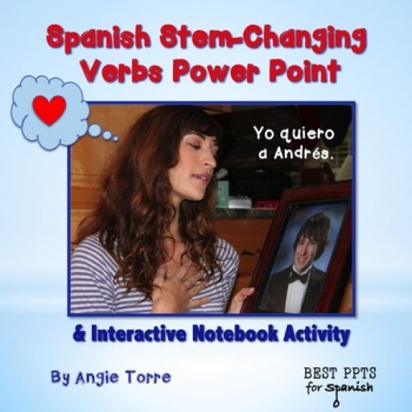 Spanish Stem-changing Verbs PowerPoint and Interactive Notebook Activities