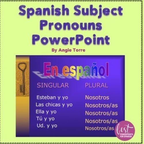 Spanish Subject Pronouns PowerPoint