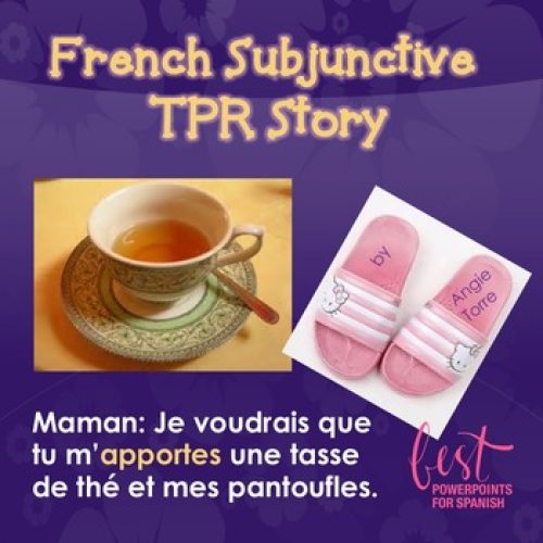 Subjunctive TPR Story PowerPoint in French