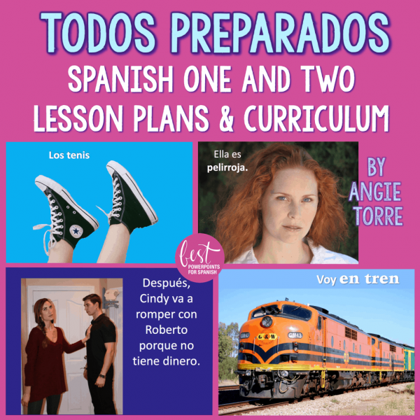 Spanish One and Two Lesson Plans and Curriculum Todos preparados