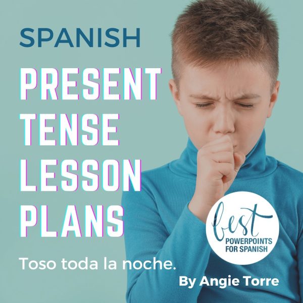 Spanish Present Tense Lesson Plans Boy coughing: Toso toda la noche.