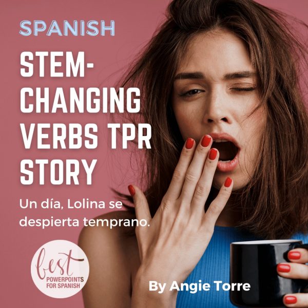 Spanish Stem-changing Verbs TPR Story