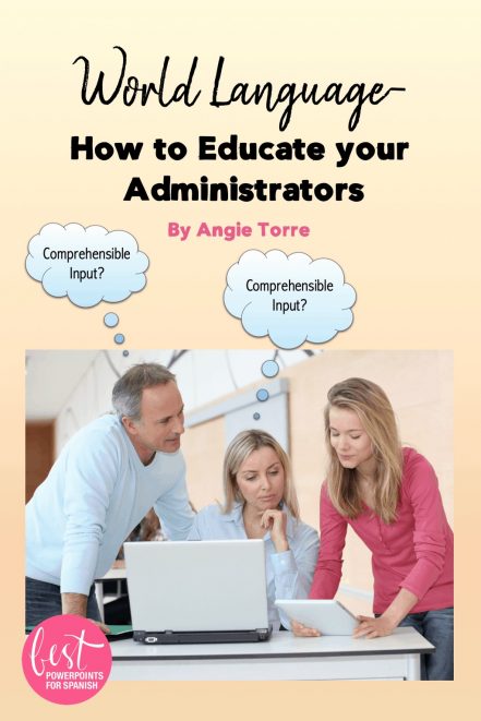 World Language: How to Educate Your Administrators