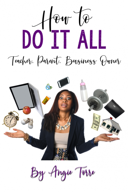 slide1 How to do it all, teacher, parent, business owner