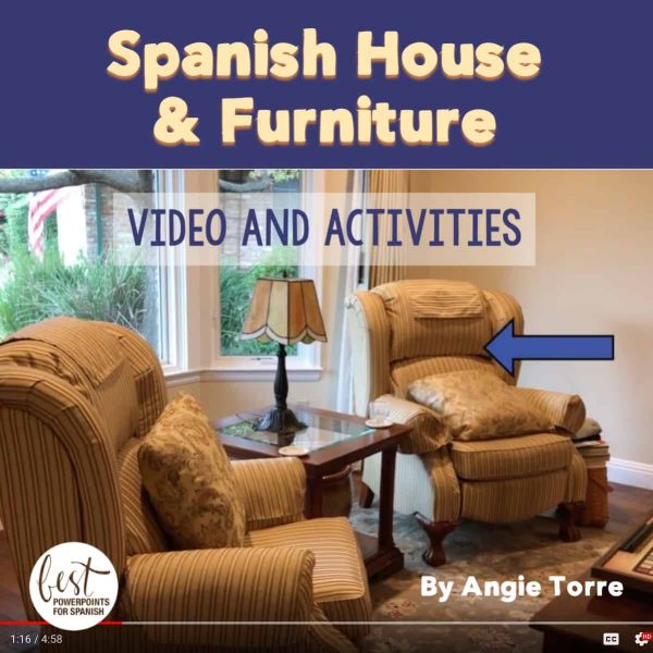 Spanish House and Furniture Video and Activities