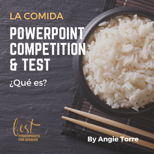 Spanish Food La comida Competition PowerPoint and Test Bowl of rice with chopsticks