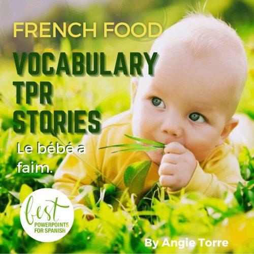 French Food Vocabulary TPRS Stories Le bébé a faim. Baby eating grass
