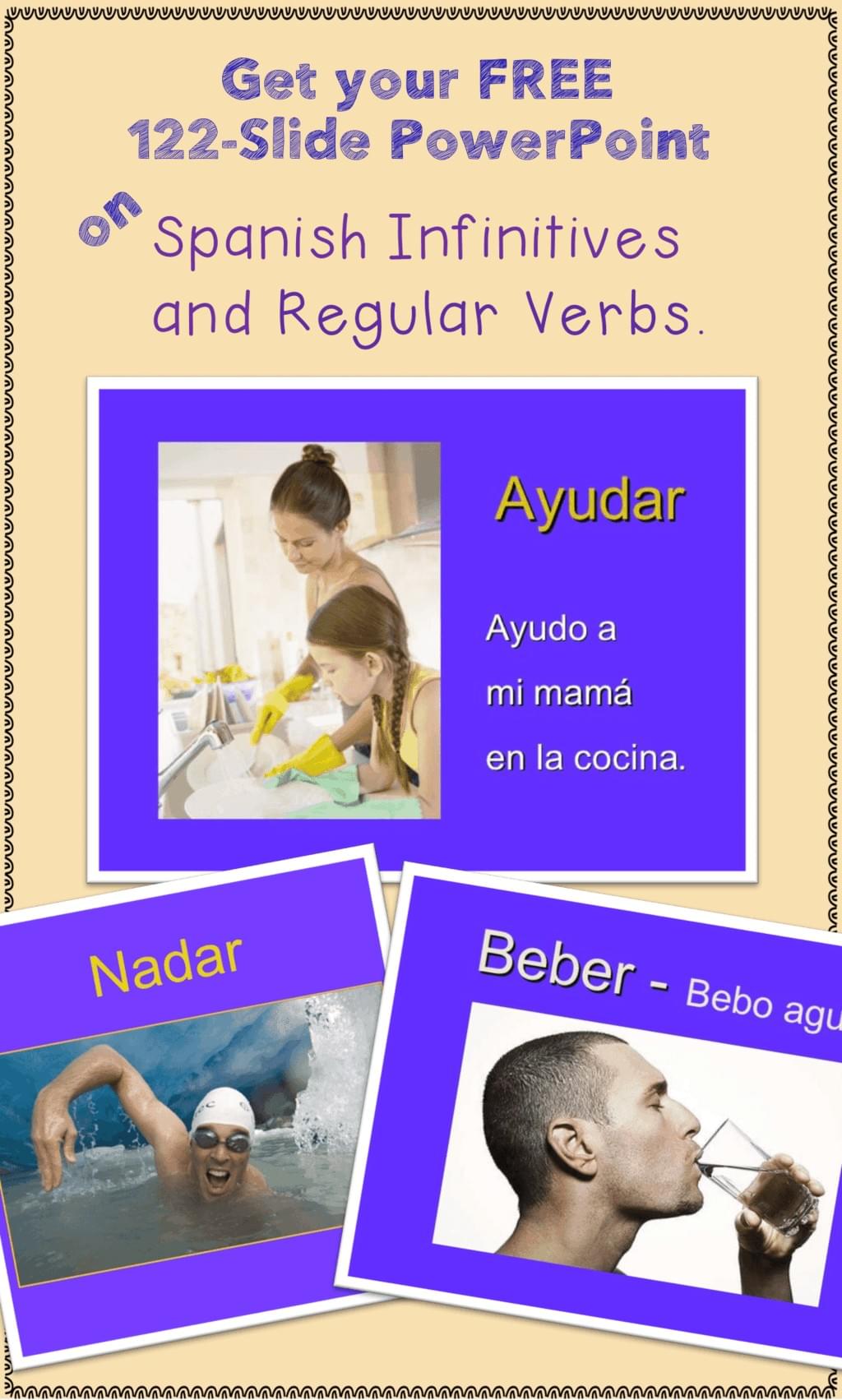 Free 122-slide PowerPoint on Spanish Verbs and Infinitives.