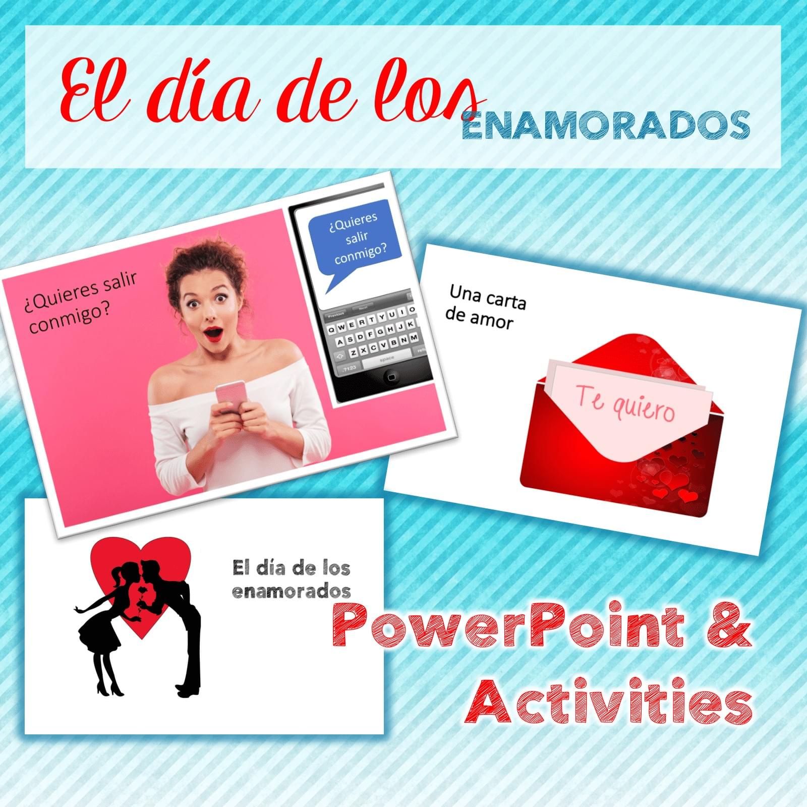 El día de los enamorados PowerPoint and Activities Spanish Valentine's Day El día de los enamorados PowerPoint and Activities